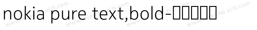 nokia pure text,bold字体转换